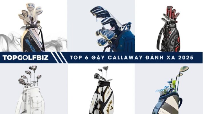 Đánh giá top 6 gậy golf Callaway đánh xa