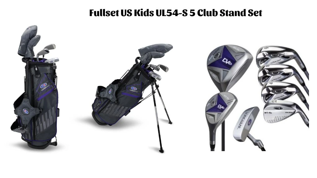Fullset bộ golf trẻ em US Kids UL54-S 5 Club Stand