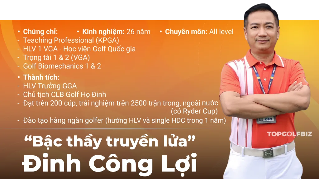 Review HLV golf Đinh Công Lợi