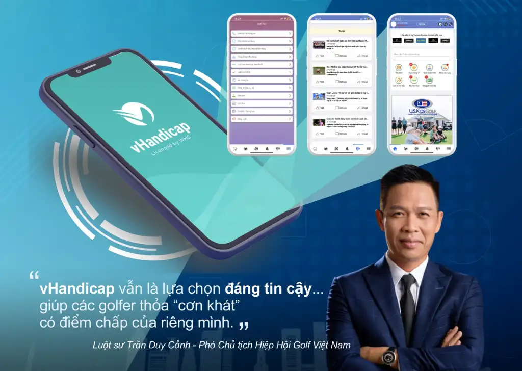 Review VHandicap của Luật sư Trần Duy Cảnh, Phó Chủ tịch Hiệp Hội Golf Việt Nam
