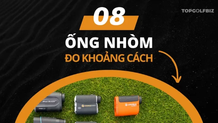 Danh sách các mẫu ống nhòm đo khoảng cách golf tốt nhất